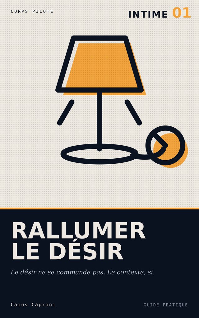 Couverture d'INTIME 01, Rallumer le désir : une lampe de chevet dessinée au trait, sur fond ivoire.